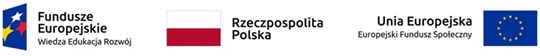 Fundusze Europejskie Wiedza Edukacja Rozwój | Rzeczpospolita Polska | Unia Europejska Europejski Fundusz Społeczny